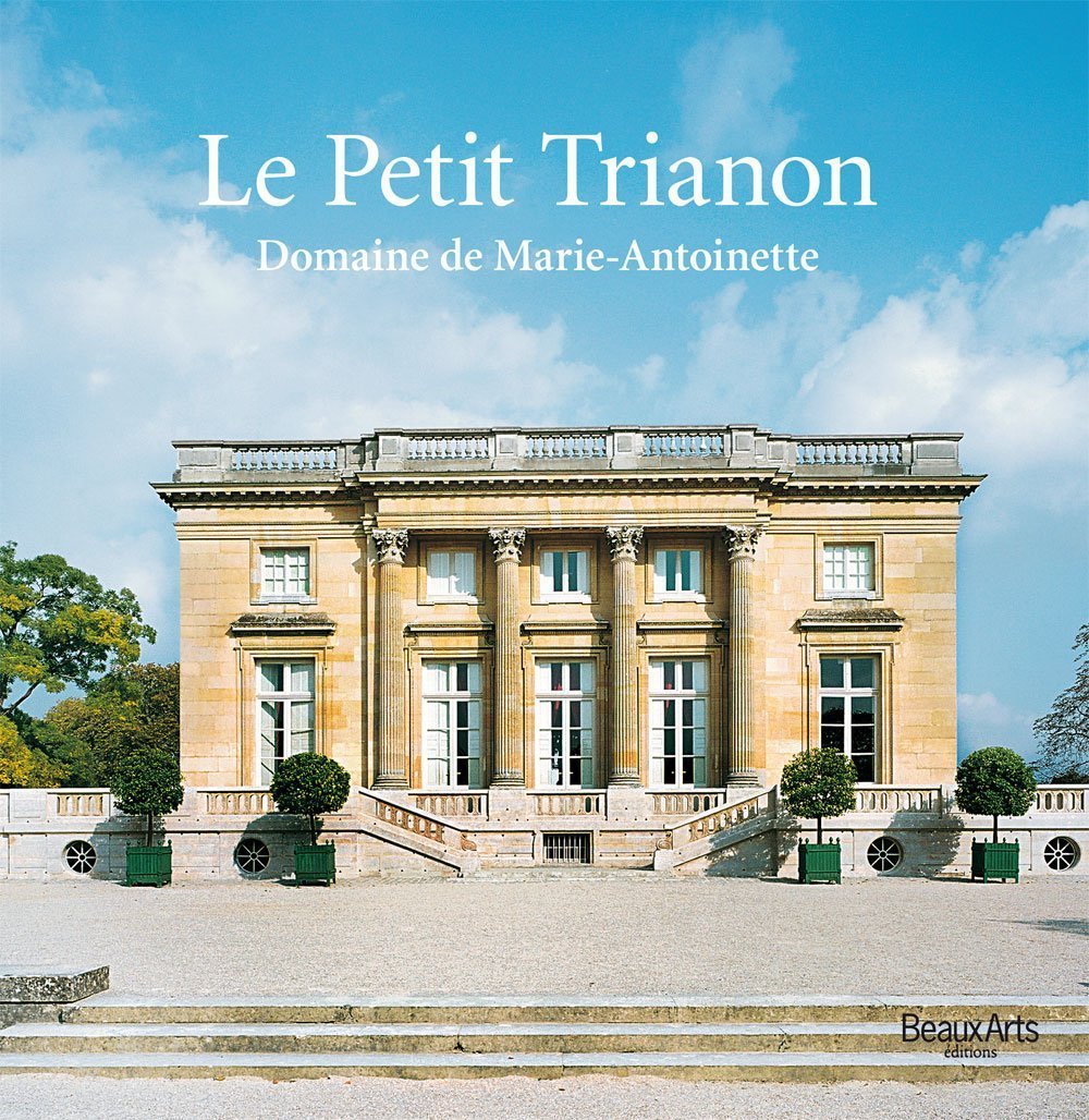 Histoire Petit Trianon  -  Trianon